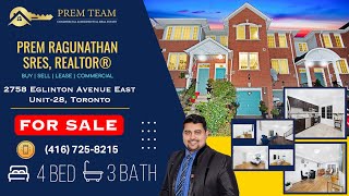 2758 Eglinton Ave East Unit 28 Toronto ON  FOR SALE  Prem Ragunathan  Realtor  Homelife Galaxy [upl. by Omik19]