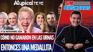 SinMáscaras  EL RIDÍCULO DERECHA se AUTOREGALA PREMIOS de CONSOLACIÓN en Atypical TV [upl. by Emanuela]