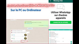 Comment avoir les fonctionnalités WhatsApp Plus sur le Pc ou lordinateur cest éblouissant [upl. by Solomon376]