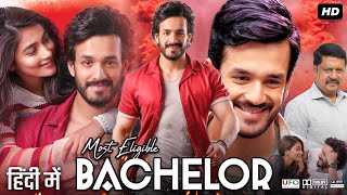 Most Eligible Bachelor Hindi Dubbed Movie  Akhil Akkineni  Pooja Hedge  Review amp Facts HD [upl. by Pearse987]