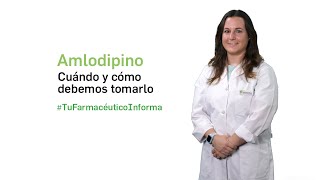 Amlodipino Cuándo y cómo tomarlo  Tu Farmacéutico Informa [upl. by Yzeerb]