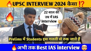 UPSC Interview 2024 🔥Real UPSC Interview Review 2024 😍  Complete Strategy 📚 [upl. by Aliuqahs]