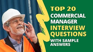 Commercial Manager Interview Questions and Answers in 2024 [upl. by Karrah503]