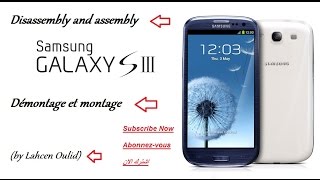 Samsung Galaxy S3 GTI9305 Disassembly amp assembly  démontage montage [upl. by Gnav]