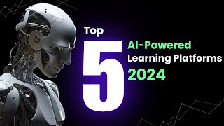 Top 5 AIpowered learning platforms 2024  AI Powered LMS [upl. by Kerekes455]