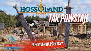 Odwiedzamy Hossoland czyli powstającą konkurencję dla Energylandii [upl. by Wons]