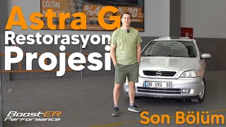 Opel Astra G Restorasyon Projesi Bitti  Müşteri Yorumu [upl. by Ronel257]