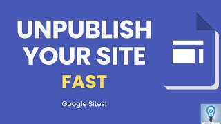 How to Unpublish Your Google Site in THREE MINUTES [upl. by Coppinger]