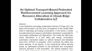 An Optimal Transport Based Federated Reinforcement Learning Approach for Resource Allocation in Clou [upl. by Nekcarb]