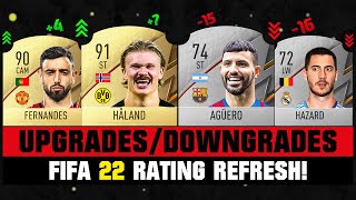 FIFA 22  BIGGEST RATING UPGRADES amp DOWNGRADES 👀🔥 ft Haaland Hazard Aguero [upl. by Erma]