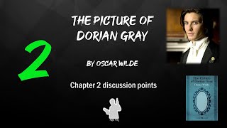 Dorian Gray Chapter 2 – Discussion [upl. by Aserehtairam]