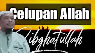 CELUPAN ALLAH YANG TERBAIK SIBGHOTULLAH Tafsir Al Baqarah 138 Ustadz Hamzah Baya MPd [upl. by Ettenig223]