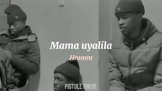 Umama Uyalila Gwijo  Lyrics [upl. by Fidelio]