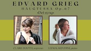 GRIEG • HAUGTUSSA Op67 Nr1 •DET SYNG•Claire Booth amp Lefki Karpodini [upl. by Kira107]