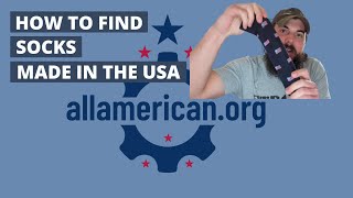 How to Find Socks Made in the USA  Great American Made Socks  AllAmericanorg [upl. by Hawkie]