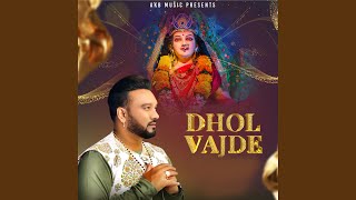 Dhol Vajde [upl. by Airdna391]