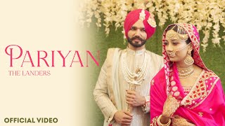 Pariyan  Official Video  Davi Singh  The Landers  SYNC  Latest Punjabi Songs [upl. by Cassius]