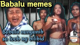 Babalu memes  Babalu nanganib sa loob ng bilibid  A Minute with BABALU [upl. by Gawlas]