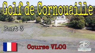 GOLF DE CORNOUAILLE COURSE VLOG  PART 3 [upl. by Atir]