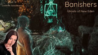 Banishers Ghosts of New Eden quotZweierlei Sichtweisenquot  Part 009👻 [upl. by Ibur]