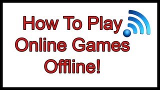 How to  Play Online Games Offline [upl. by Kohler851]