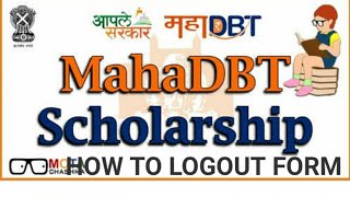 How to Logout mahadbt form in mobail and last date of filling form [upl. by Netsirc]