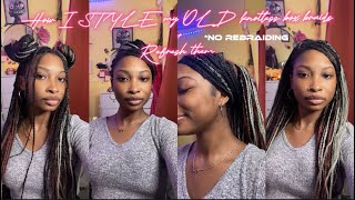 How I STYLE my OLD knotless braids 🎀 Refresh Them no rebraiding  Makiah Issani [upl. by Geiss]