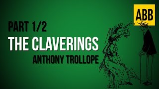 THE CLAVERINGS Anthony Trollope  FULL AudioBook Part 12 [upl. by Yeleen]