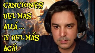 Canciones del mas allá ¡Y del mas acá [upl. by Norad]