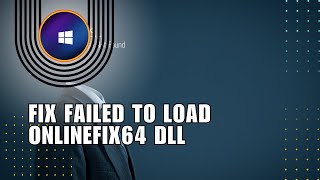 💥 FIX How To Fix Failed To Load Onlinefix64 Dll From The List Error Code 126  Easy guide [upl. by Johns]