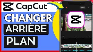 Comment Changer Larrière Plan Dune Vidéo Capcut Très Facile [upl. by Cilla]