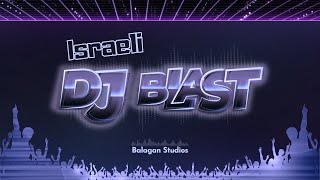 Israeli DJ Blast [upl. by Clari]