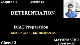 ECAT Preparation  Lecture 18  Differentiation  Chapter  4  Class 12  Saad Latif [upl. by Analiese]