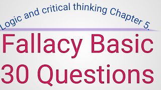 Logic and critical thinking Ch 5 Fallacy basic practical Qiestion [upl. by Doowron]