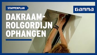 Dakraamrolgordijn ophangen in 5 stappen  GAMMA België [upl. by Strickler]