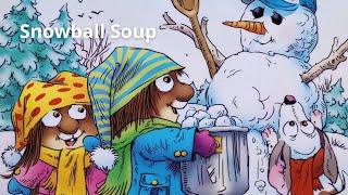 Little Critter Book Read Aloud Snowball Soup  Read Aloud Books For Children [upl. by Davon698]