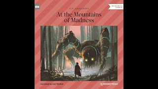 At the Mountains of Madness – H P Lovecraft Full Horror Audiobook [upl. by Alaikim821]