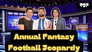 Annual Fantasy Football Jeopardy [upl. by Lalaj]