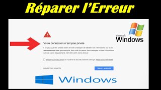 COMMENT CORRIGER LERREUR  VOTRE CONNEXION NEST PAS PRIVEE [upl. by Yrdnal]