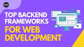 Top Backend Frameworks For Web Development [upl. by Aicylla471]