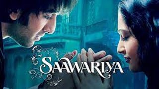 Saawariya 2007 Hindi movie full reviews and best facts Ranbir KapoorSonam Kapoor [upl. by Homovec]