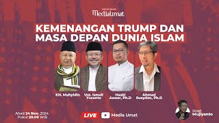 Kemenangan Trump dan Masa Depan Dunia Islam [upl. by Kynthia]