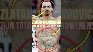 Hoe Verdwenen Zlatan Ibrahimobic Zijn Tatoeages Ineens 🤯💔 [upl. by Ayor]