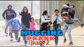 Hugging Prank  Part 2  Prank In India  MindlessLaunde [upl. by Sweet534]