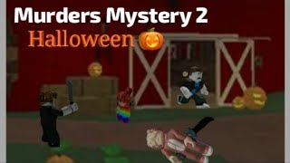 Murders Mystery 2 Halloween 🎃 [upl. by Erickson]