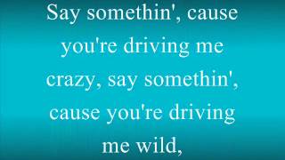 Say Somethin  Austin Mahone lyrics [upl. by Brant]