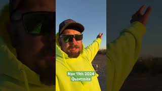 Quartzsite Morning Update  111124 [upl. by Relyks]