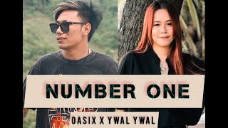 OASIX X YWAL YWAL  NUMBER ONE  LYRIC VIDEO [upl. by Mellette]