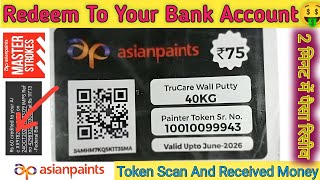 Asian Paints Token kaise Scan Kare  How to Scan Tokan  Asian Paints Master Strokes Apps 2024 [upl. by Anatnas]