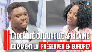 Lidentité culturelle Africaine  Comment la préserver et la transmettre à sa progéniture en Europe [upl. by Takakura301]